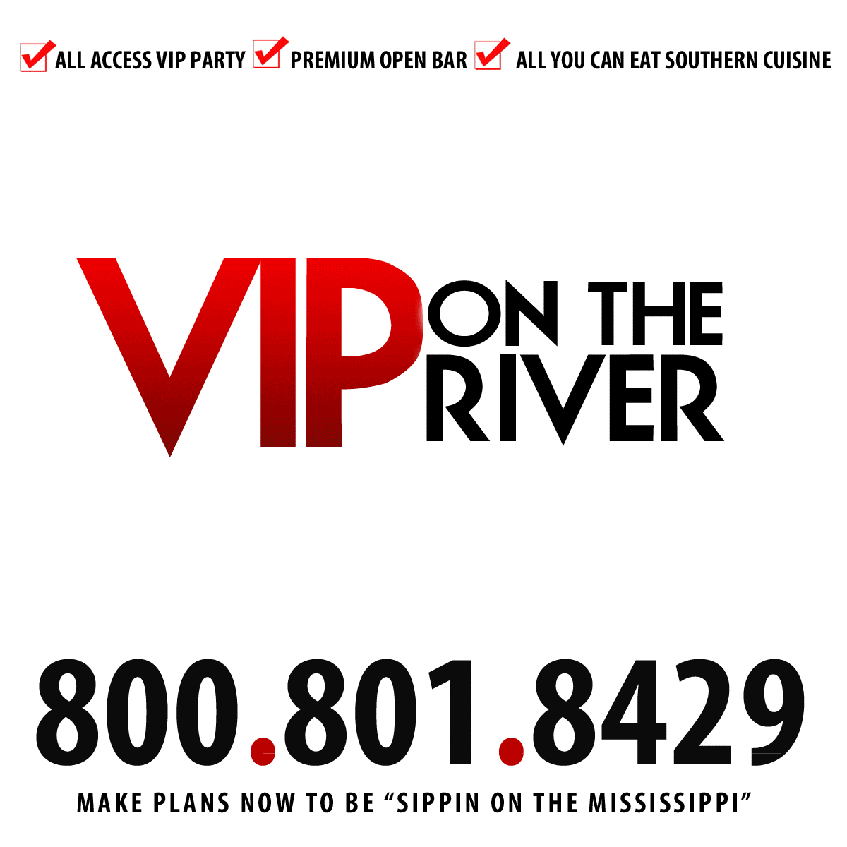 VIP ON THE RIVER